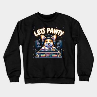 Lets pawty dj corgi Crewneck Sweatshirt